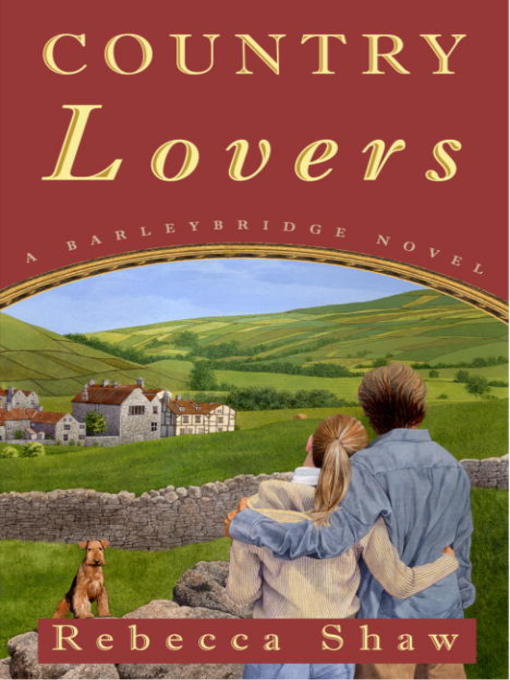 Title details for Country Lovers by Rebecca Shaw - Available